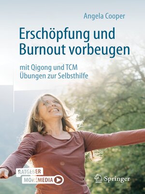 cover image of Erschöpfung und Burnout vorbeugen – mit Qigong und TCM